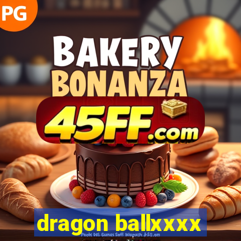 dragon ballxxxx